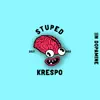 KRESPO - Stuped - Single